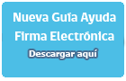 Descarga aquí Guía Ayuda Firma Electrónica